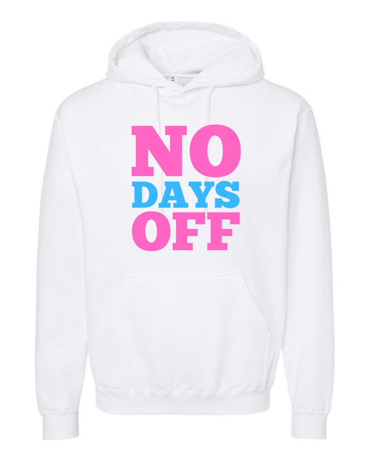 Adult ViK NO DAYS OFF Hoodie