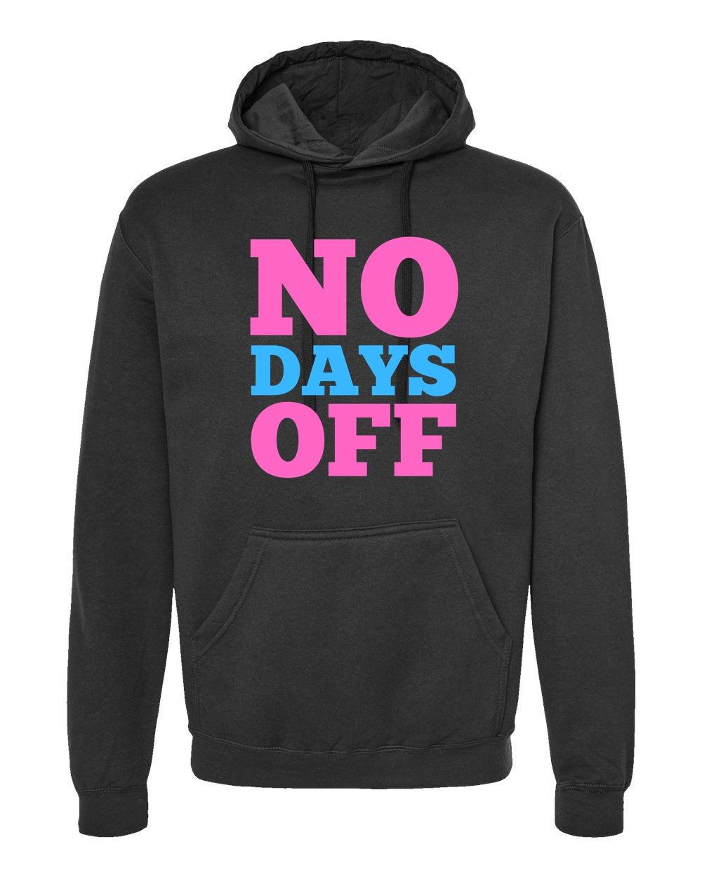 Adult ViK NO DAYS OFF Hoodie